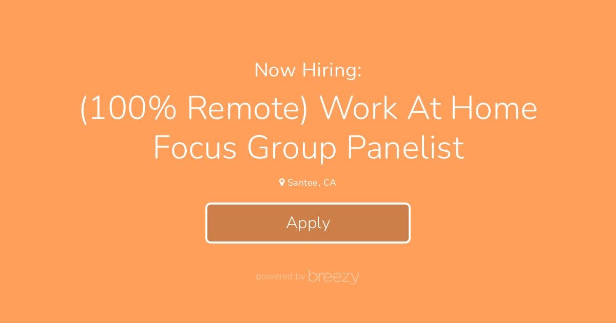 100 Remote Work At Home Focus Group Panelist At FocusGroupPanel 100 Remote Work At Home Focus Group Panelist At FocusGroupPanel