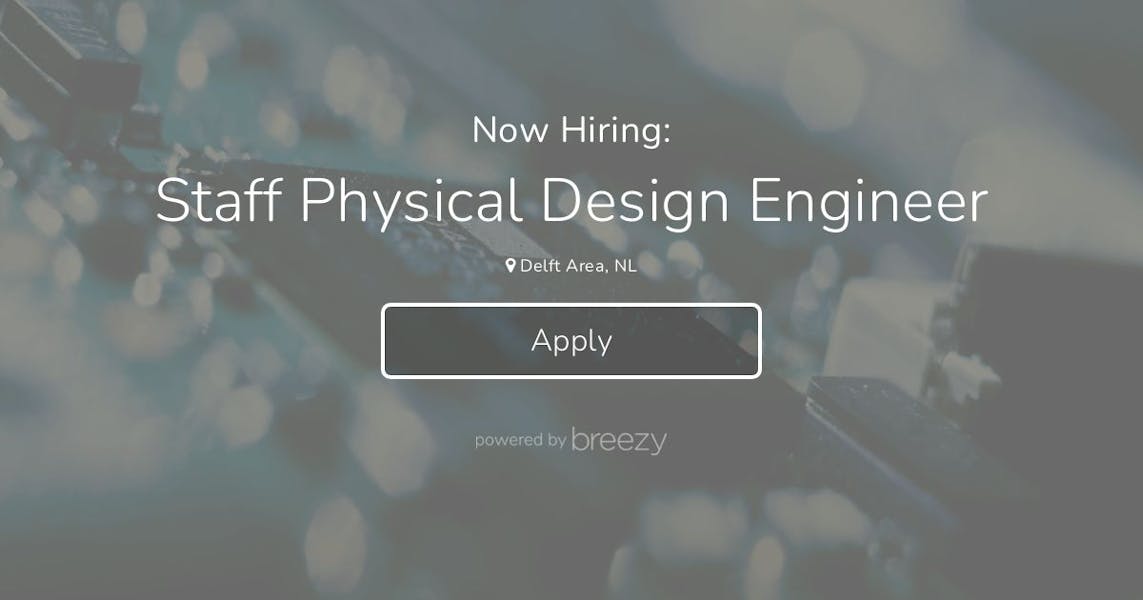 Staff Physical Design Engineer at Innatera Nanosystems