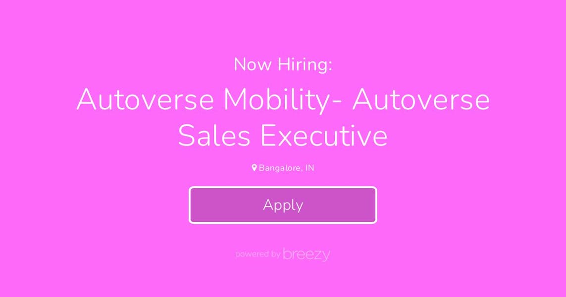 Autoverse Mobility- Autoverse Sales Executive at ConsultBae India ...