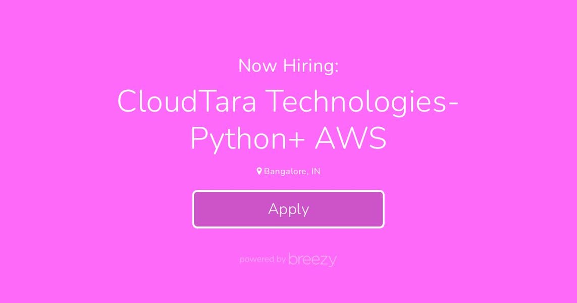 CloudTara Technologies- Python+ AWS at ConsultBae India Private Limited