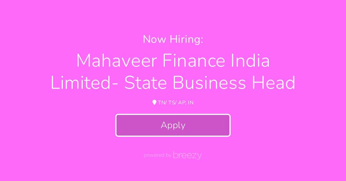 Mahaveer Finance India Limited- State Business Head at ConsultBae India ...