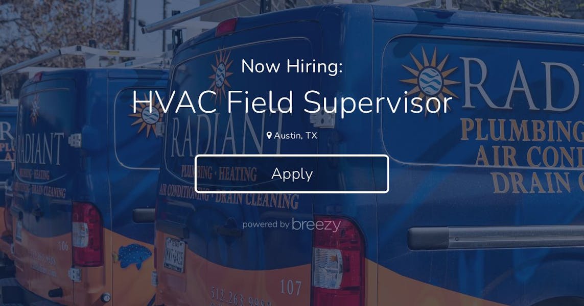 HVAC Field Supervisor at Radiant Plumbing and Air Conditioning
