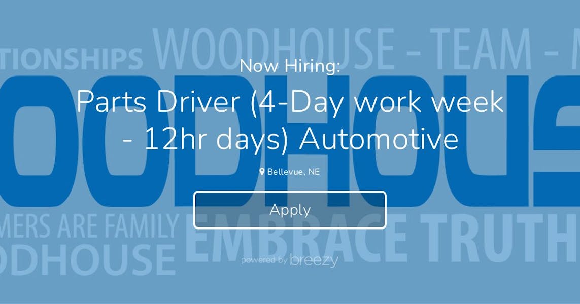 Parts Driver (4Day work week 12hr days) Automotive at Woodhouse Auto
