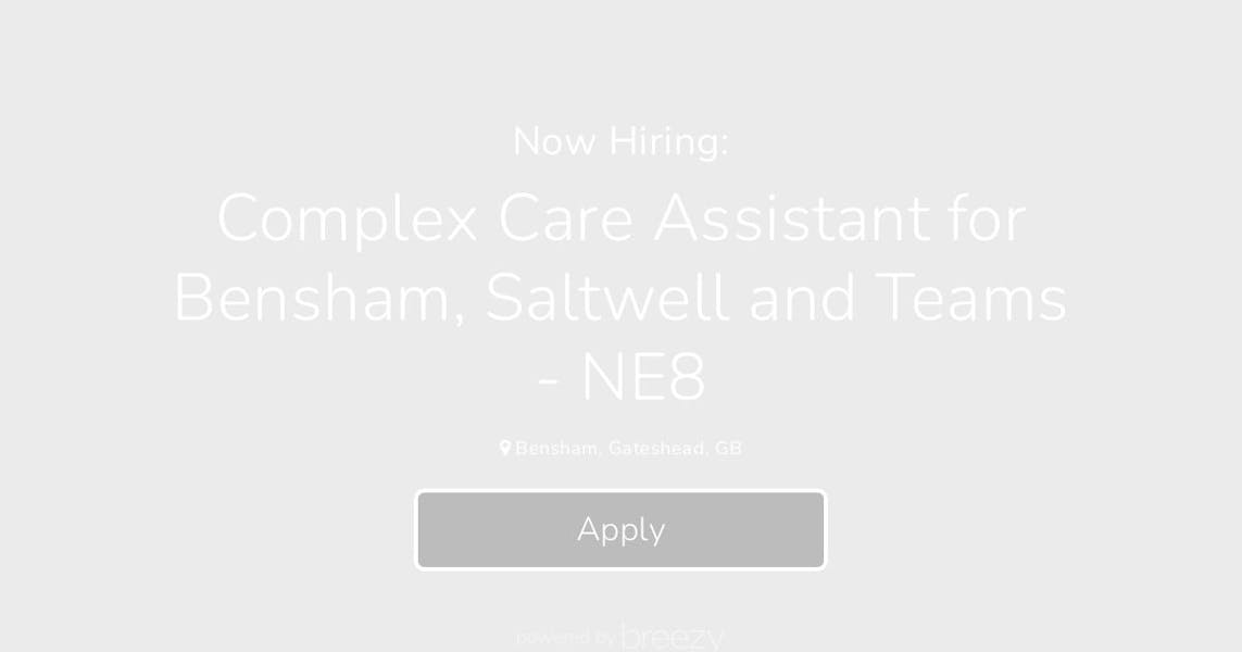 complex-care-assistant-for-bensham-saltwell-and-teams-ne8-at-be-caring