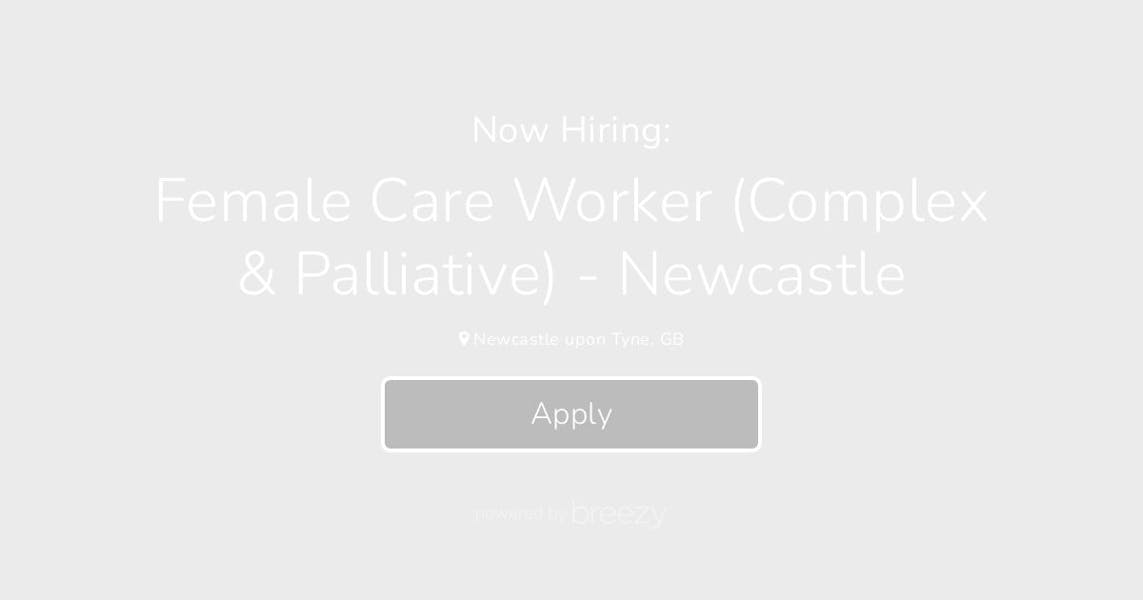 Female Care Worker & Palliative) Newcastle at Be Caring