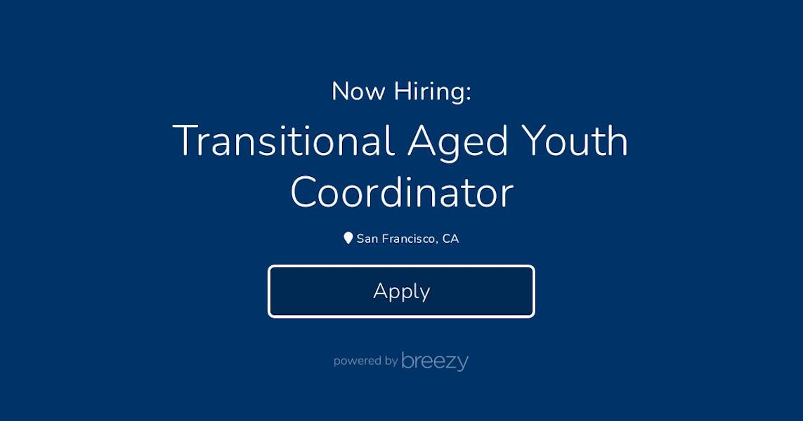 Transitional Aged Youth Coordinator at Compass Family Services