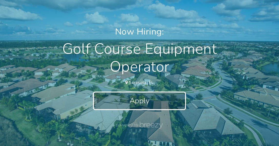 Golf Course Equipment Operator at SchroederManatee Ranch
