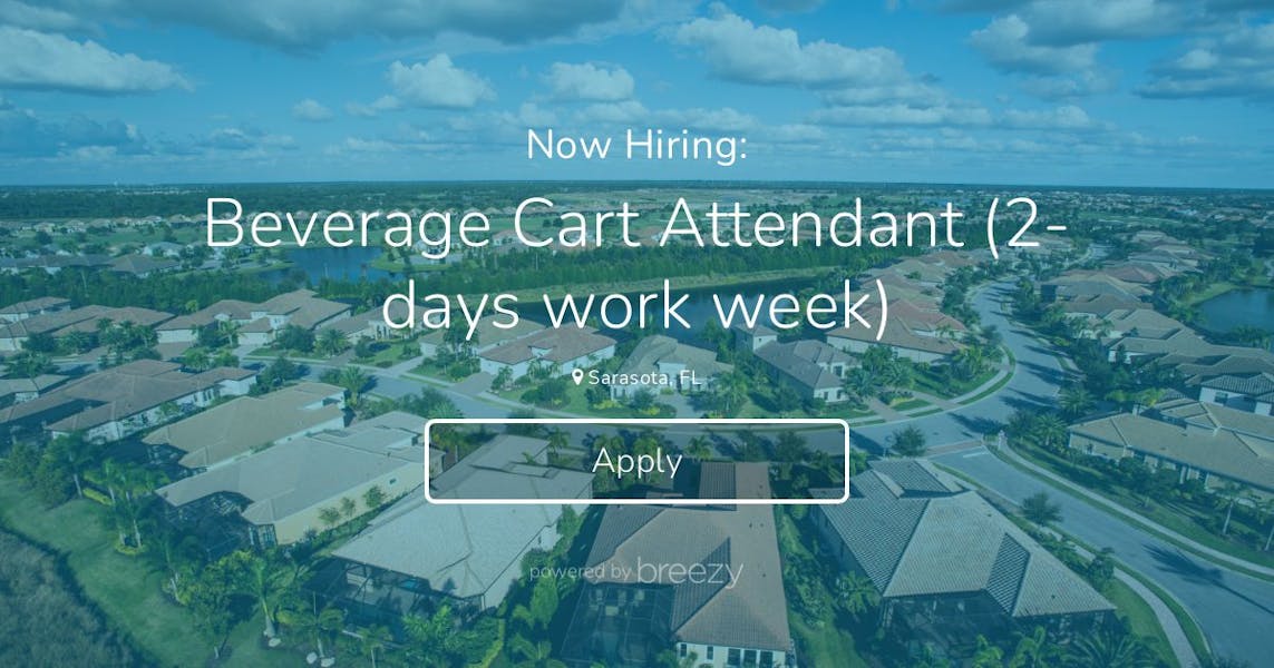 Beverage Cart Attendant (2days work week) at SchroederManatee Ranch