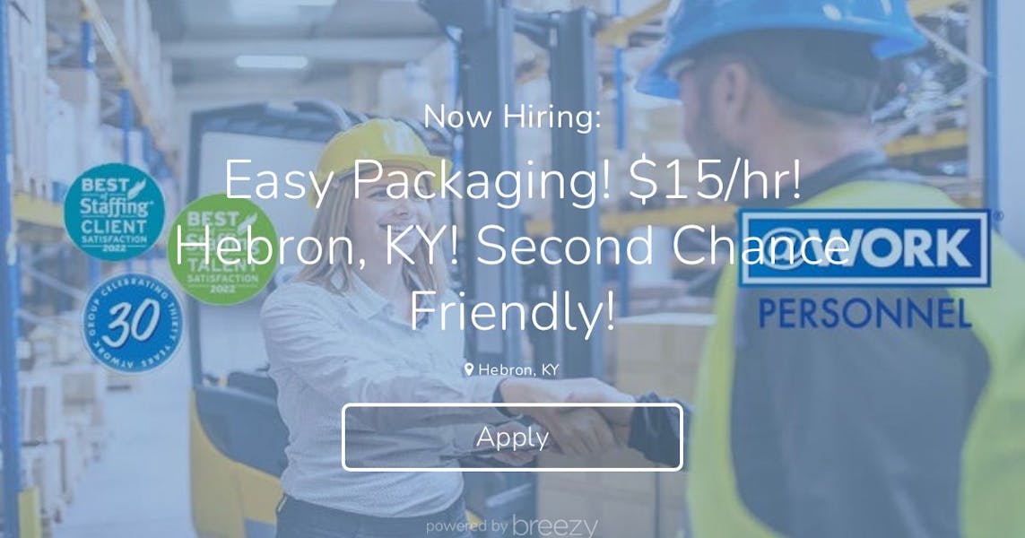 Easy Packaging! 15/hr! Hebron, KY! Second Chance Friendly! at AtWork