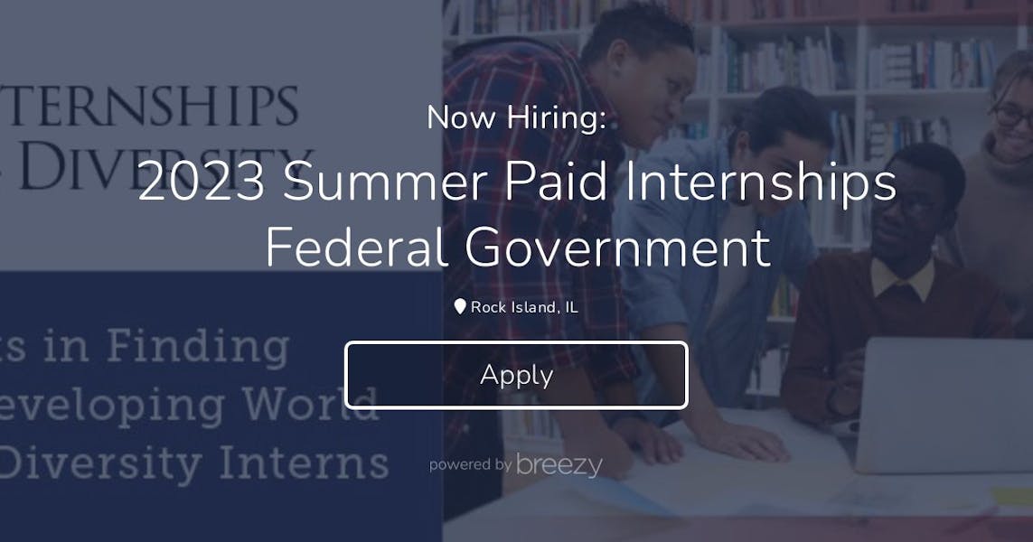 2023 Summer Paid Internships Federal Government at Internships4Diversity