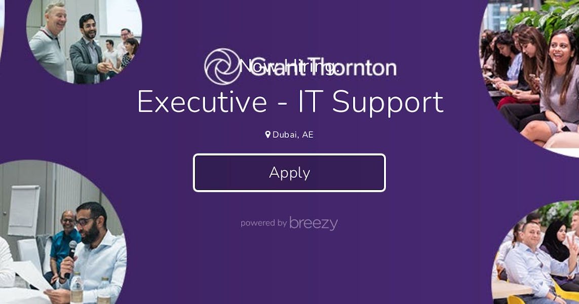 Executive IT Support at Grant Thornton UAE
