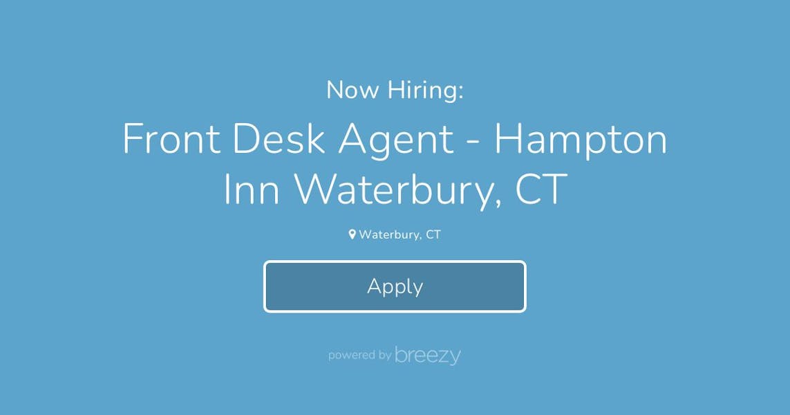 Front Desk Agent Hampton Inn Waterbury, CT at Blue Sky Hospitality