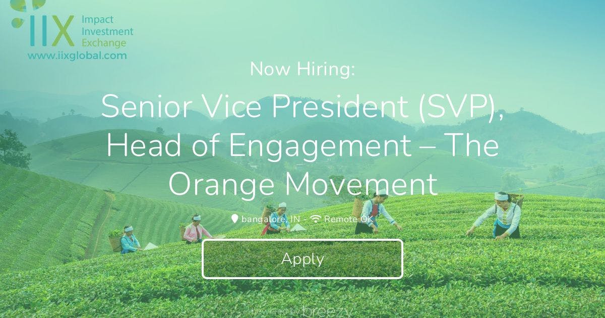 Senior Vice President (SVP), Head Of Engagement – The Orange Movement ...