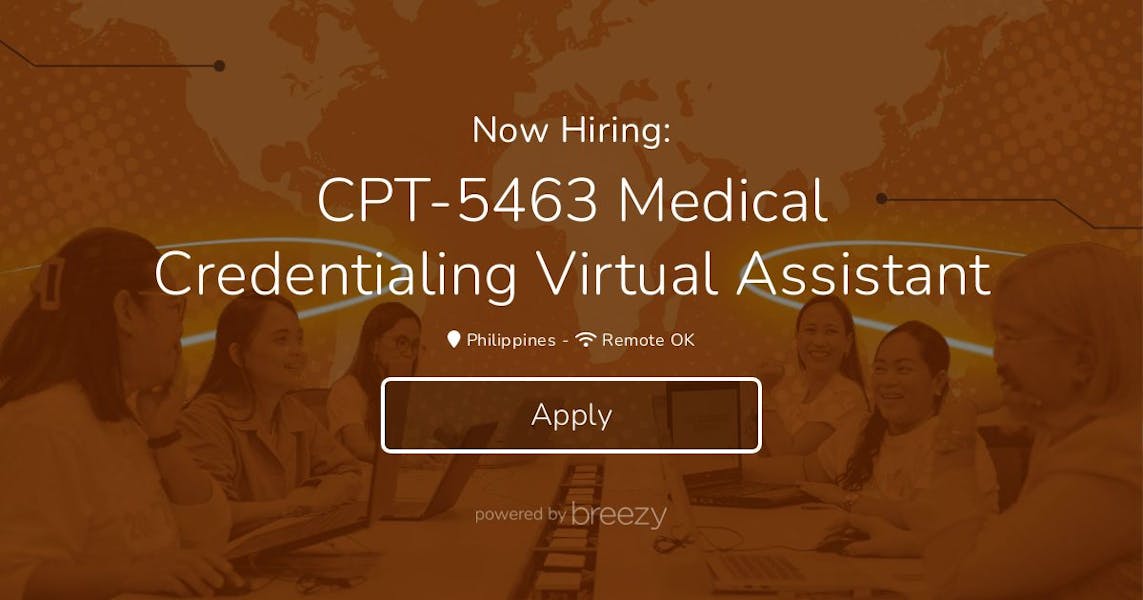 CPT5463 Medical Credentialing Virtual Assistant at 20four7VA