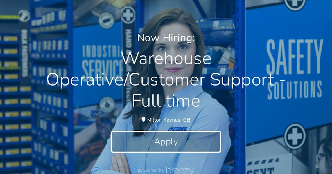 Warehouse Operative/Customer Support Full time at Fastenal Europe