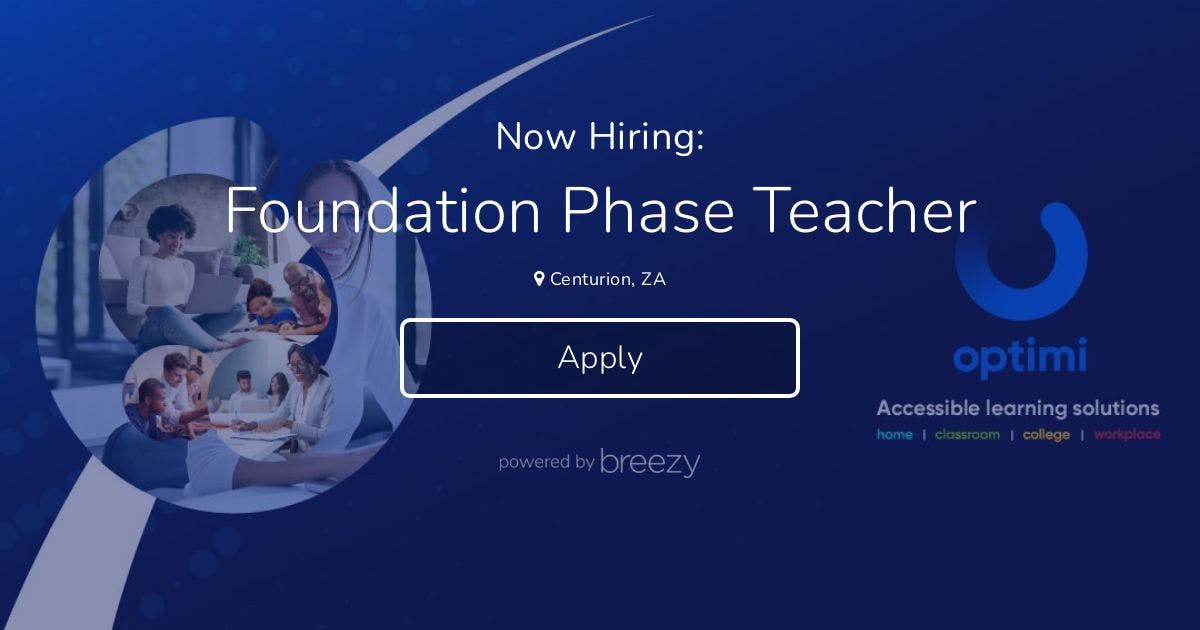 Foundation Phase Teacher At Optimi Group