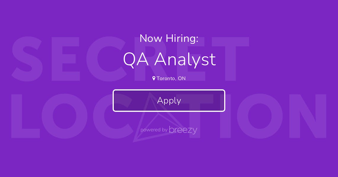 QA Analyst at Secret Location