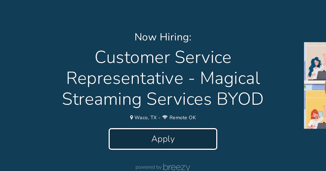 Customer Service Representative Magical Streaming Services BYOD at
