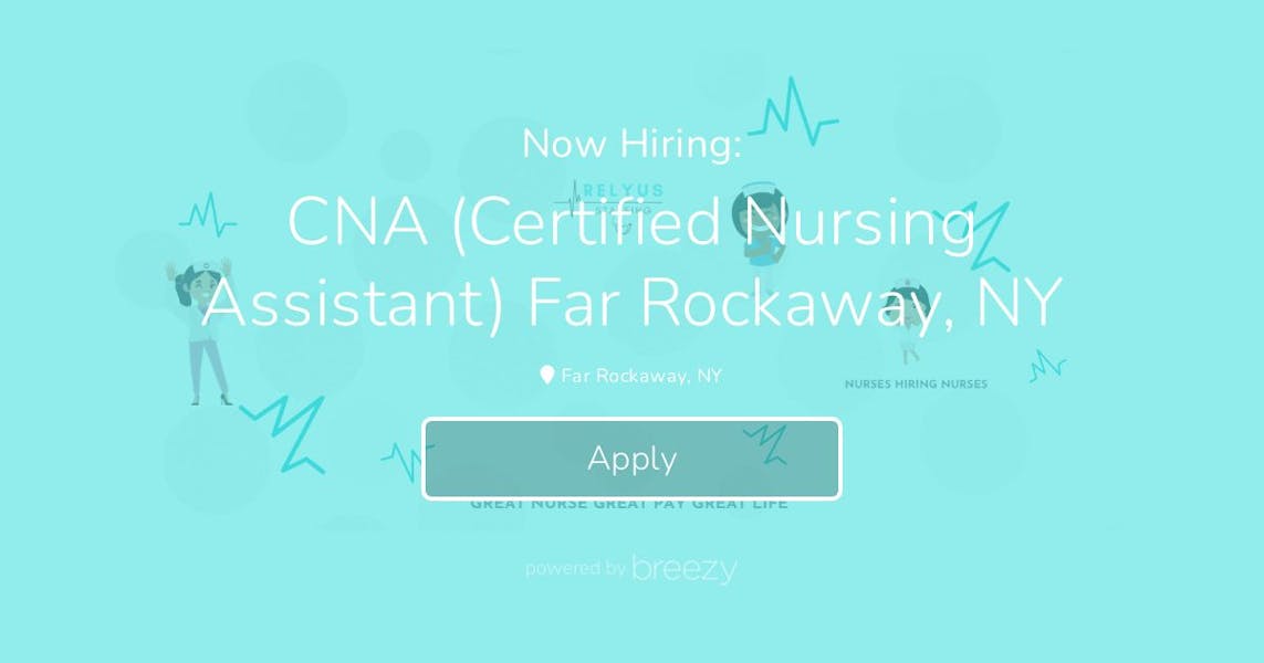 Cna (certified Nursing Assistant) Far Rockaway, Ny At Relyus Staffing