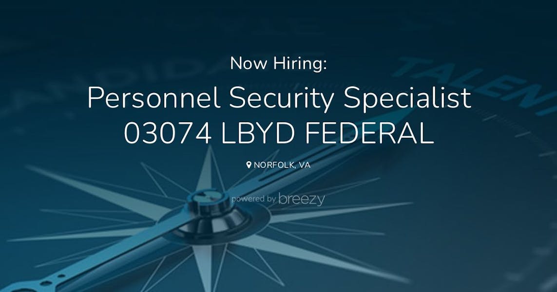 personnel-security-specialist-03074-lbyd-federal-at-north-wind-group