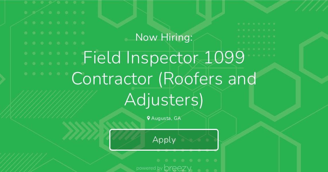 Field Inspector 1099 Contractor (Roofers and Adjusters) at Seek Now