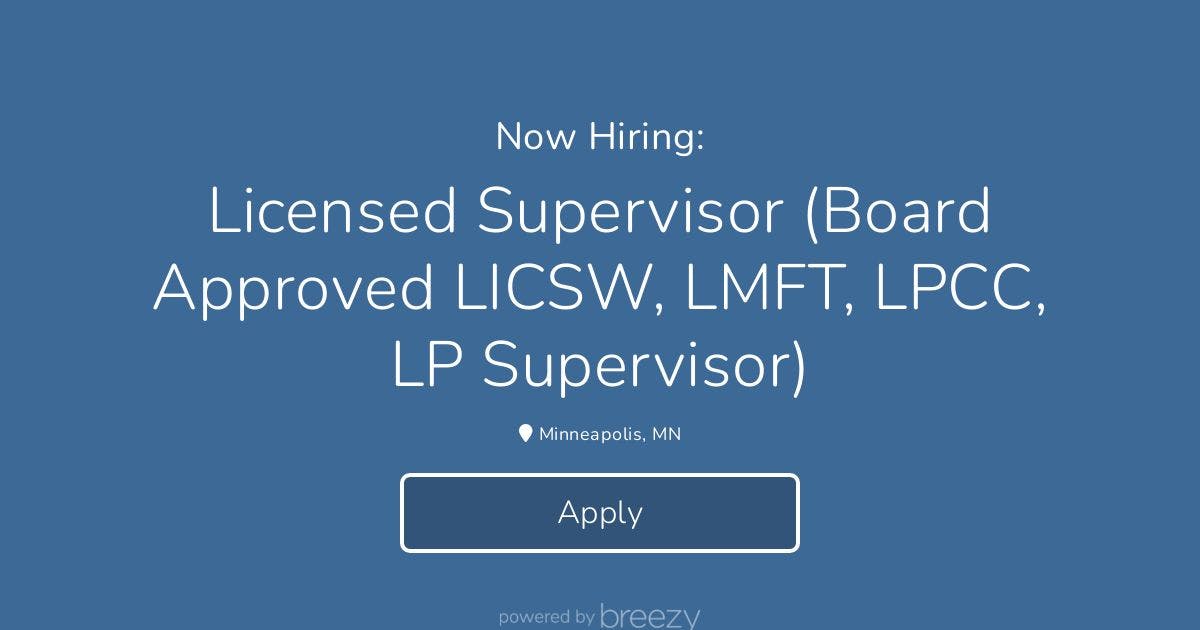 Licensed Supervisor (Board Approved LICSW, LMFT, LPCC, LP Supervisor ...