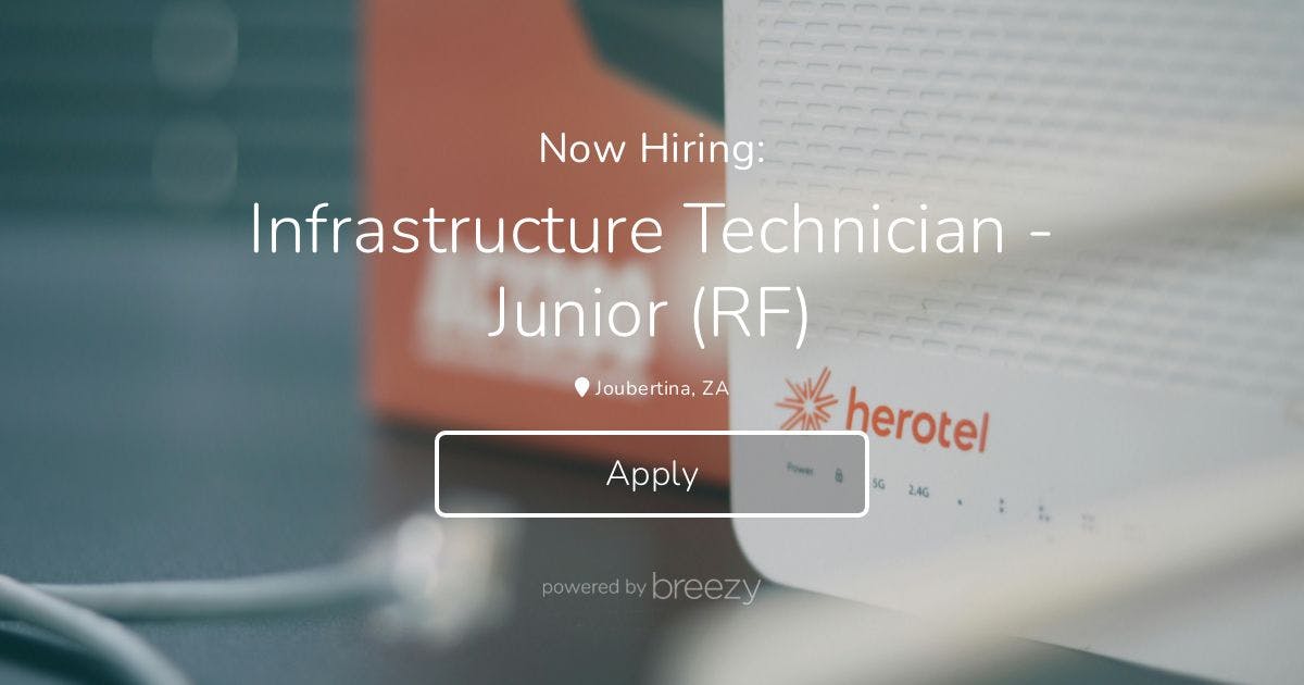 Infrastructure Technician - Junior (RF) At Herotel